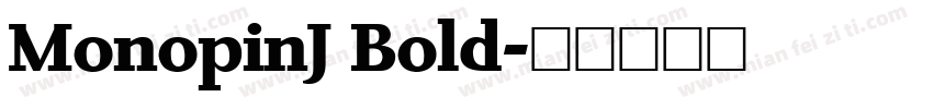 MonopinJ Bold字体转换